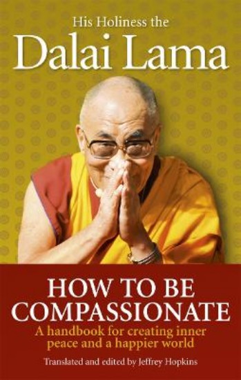 Picture of How To Be Compassionate
