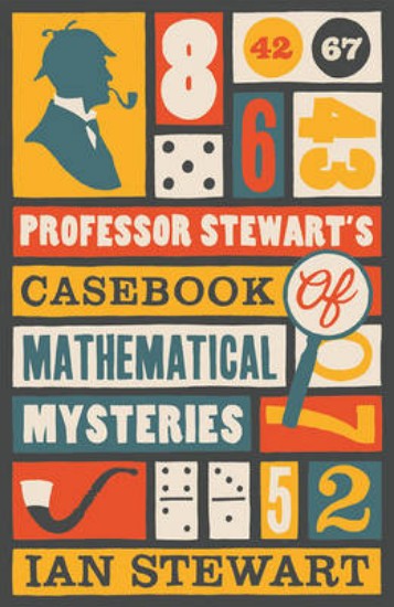 Picture of Professor Stewart's Casebook of Mathematical Mysteries