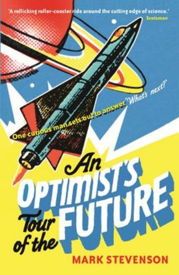 Picture of Optimist's Tour Of The Future