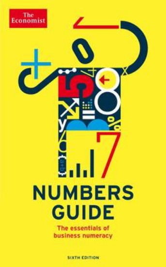 Picture of Economist Numbers Guide: The Essentials of Business Numeracy