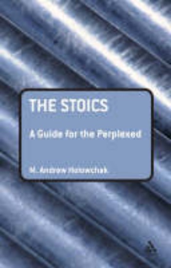 Picture of Stoics: A Guide for the Perplexed