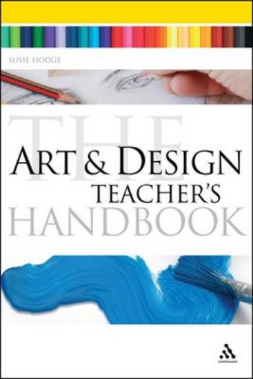 Picture of Art and Design Teacher's Handbook