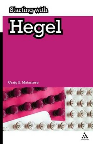 Picture of Starting With Hegel