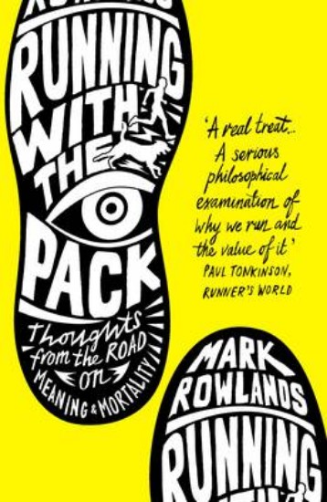 Picture of Running with the Pack: Thoughts From the Road on Meaning and Mortality