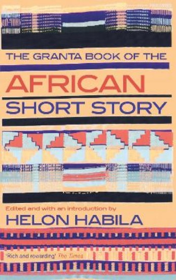 Picture of Granta Book of the African Short Story