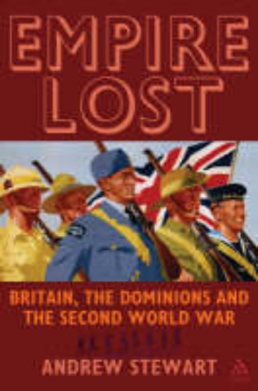 Picture of Empire Lost: Britain, the Dominions and the Second World War