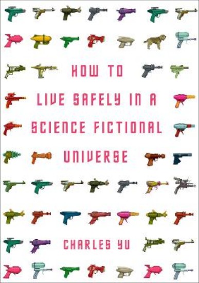Picture of How To Live Safely In A Science Fictional universe