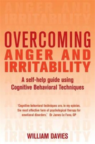 Picture of Overcoming Anger and Irritability: A Self-help Guide Using Cognitive Behavioral Techniques