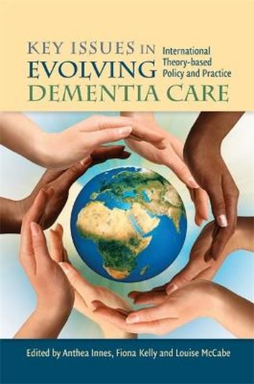 Picture of Key Issues in Evolving Dementia Care
