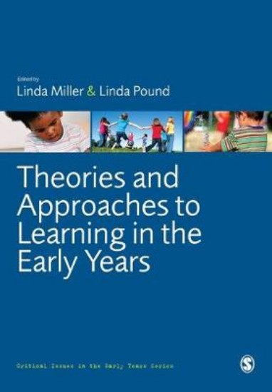 Picture of Theories and Approaches to Learning in the Early Years