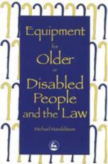 Picture of Equipment for Older or Disabled People and the Law