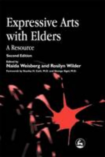 Picture of Expressive Arts with Elders: A Resource