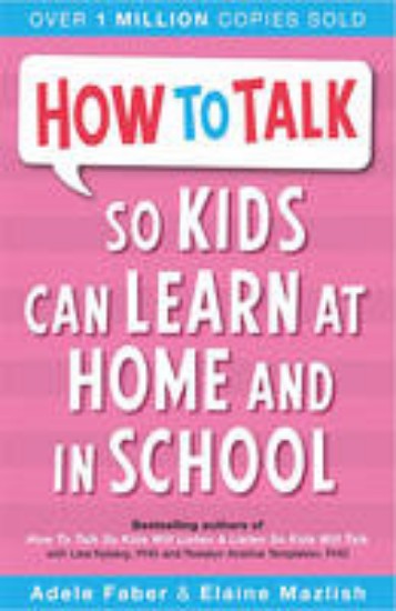 Picture of How To Talk So Kids Can Learn
