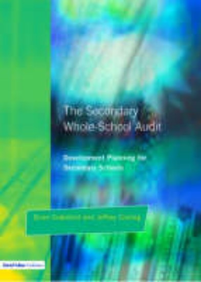 Picture of Secondary Whole-school Audit:Development planning for secondary schools