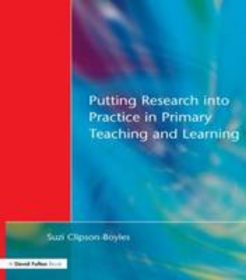 Picture of Putting Research into Practice in Primary Teaching and Learning