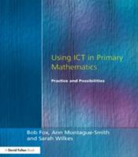 Picture of Using ICT in Primary Mathematics