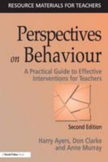 Picture of Perspectives on Behaviour: A Practical Guide to Effective Interventions for Teachers
