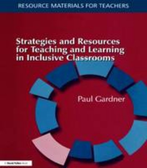 Picture of Strategies and Resources for Teaching and Learning in Inclusive Classrooms