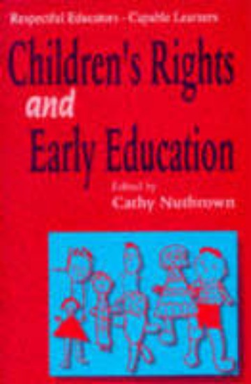 Picture of Respectful Educators - Capable Learners :Children's Rights and Early Education