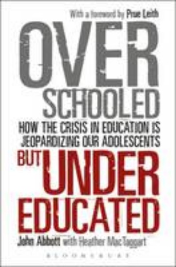 Picture of Over Schooled but Under Educated