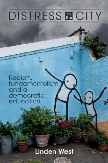 Picture of Distress in the City: Racism, Fundamentalism and a Democratic Education