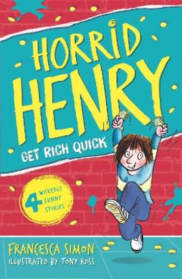 Picture of Horrid Henry Gets Rich Quick : Book 5