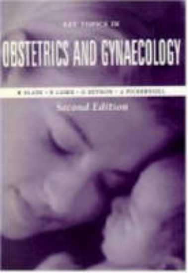 Picture of Key Topics in Obstetrics and Gynaecology
