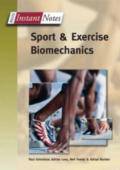 Picture of BIOS Instant Notes Sports and Exercise Biomechanics