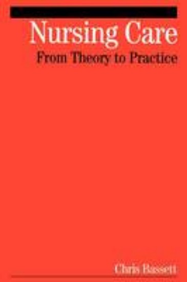 Picture of Nursing Care from Theory to Practice