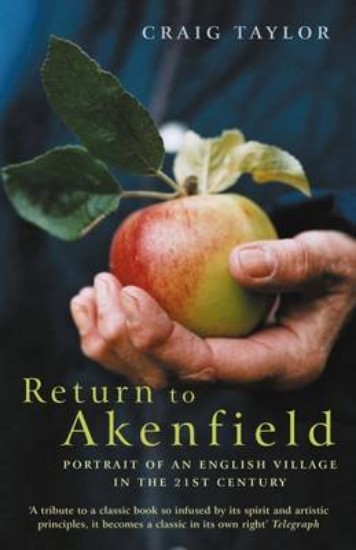 Picture of Return to Akenfield: Portrait of an English Village in the 21st Century