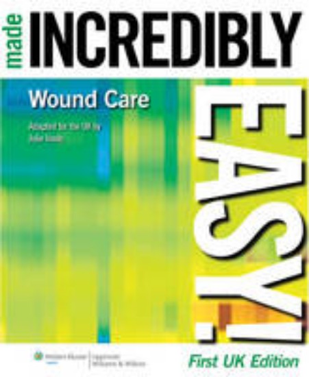 Picture of Wound Care Made Incredibly Easy!