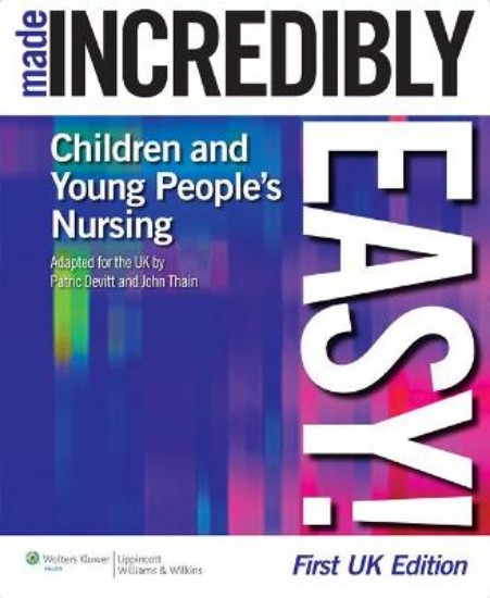 Picture of Children's And Young People's Nursing Made Incredibly Easy!