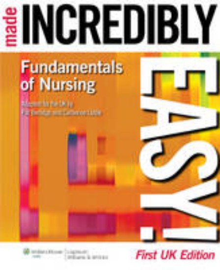 Picture of Fundamentals of Nursing Made Incredibly Easy!