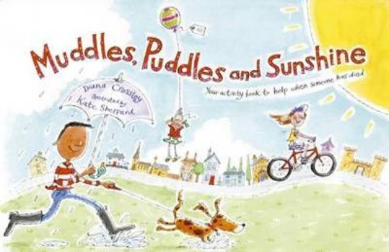 Picture of Muddles Puddles and Sunshine: Your Activity Book to Help When Someone Has Died