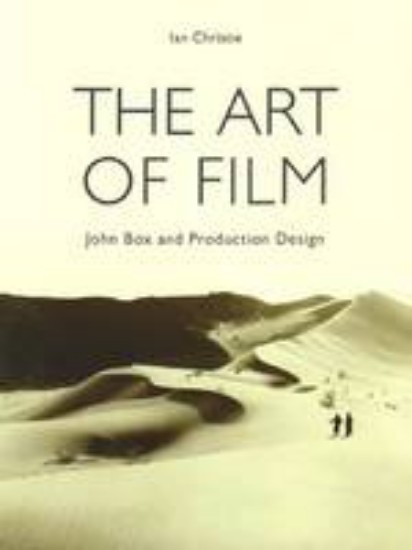 Picture of Art of Film : John Box and Production Design