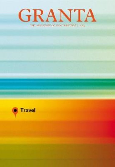 Picture of Granta 124: Travel