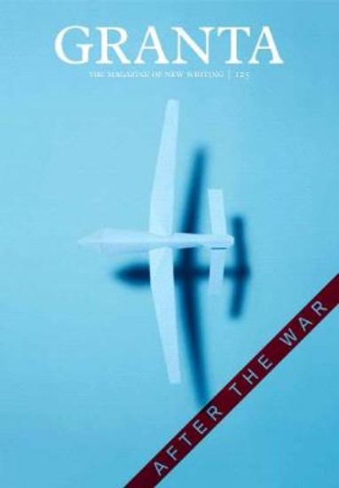 Picture of Granta 125: Magazine of New Writing - After the War