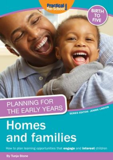 Picture of Planning for the Early Years: Homes and Families