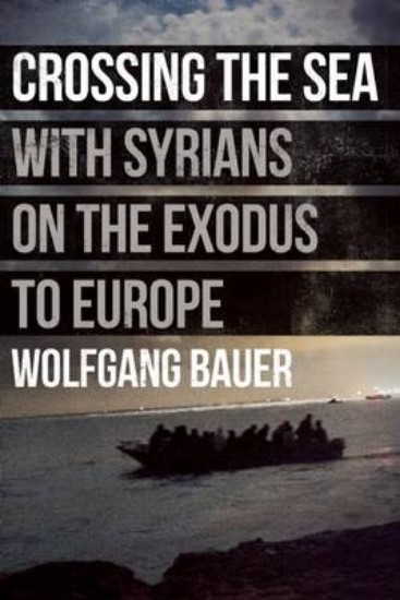 Picture of Crossing the Sea: With Syrians on the Exodus to Europe