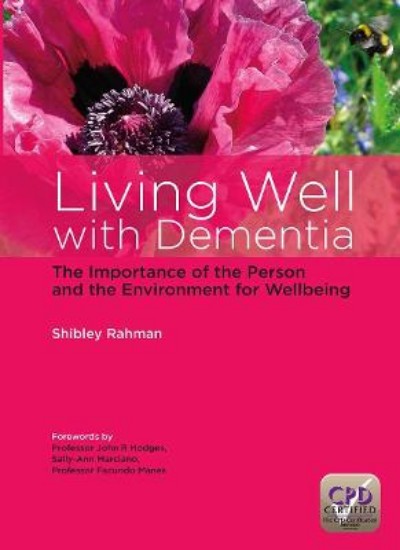 Picture of Living Well with Dementia: The Importance of the Person and the Environment for Wellbeing