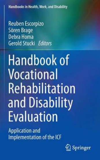 Picture of Handbook of Vocational Rehabilitation and Disability Evaluation: Application and Implementation of the ICF