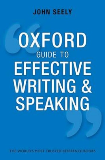 Picture of Oxford Guide to Effective Writing and Speaking: How to Communicate Clearly 3ed