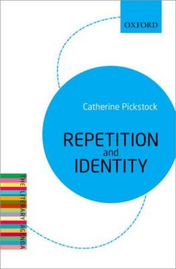 Picture of Repetition and Identity: The Literary Agenda