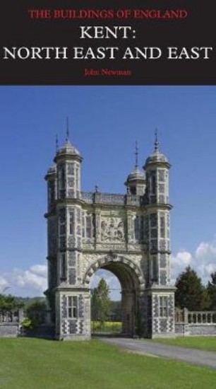 Picture of Kent: North East and East: Pevsner Architectural Guides: Buildings of England