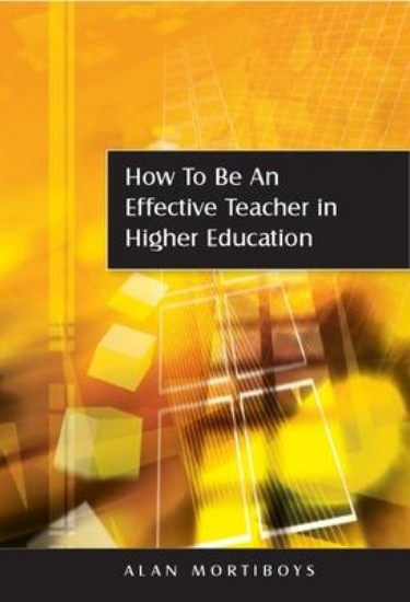 Picture of How to be an Effective Teacher in Higher Education