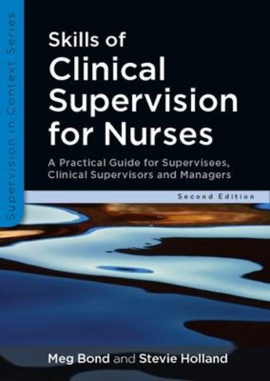 Picture of Skills Of Clinical Supervision For Nurses: Practical Guide for Supervisors