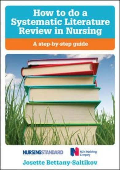 Picture of How to Do a Systematic Literature Review in Nursing