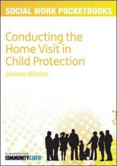 Picture of Conducting the Home Visit in Child Protection