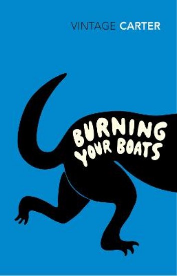 Picture of Burning Your Boats: Collected Short Stories