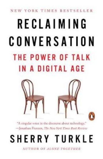 Picture of Reclaiming Conversation: The Power of Talk in a Digital Age